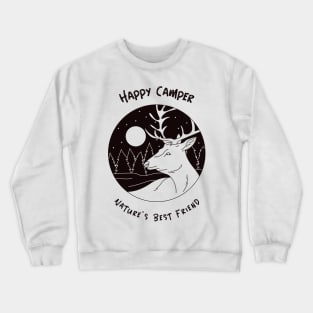 Happy Camper: Nature's Best Friend Crewneck Sweatshirt